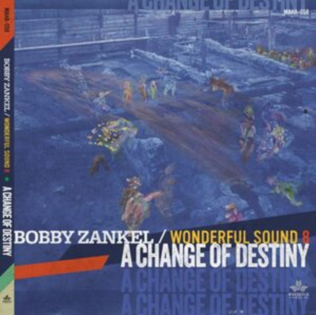 Bobby Zankel & Wonderful Sound 8: A Change Of Destiny - CD