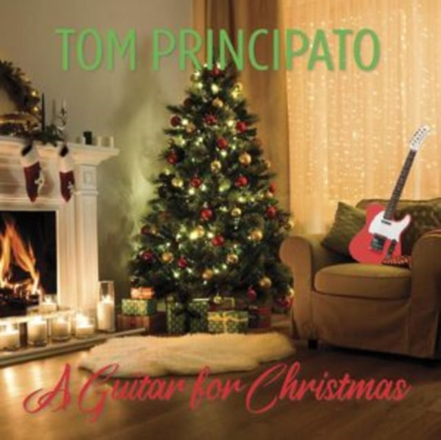 Tom Principato: A Guitar For Christmas - CD