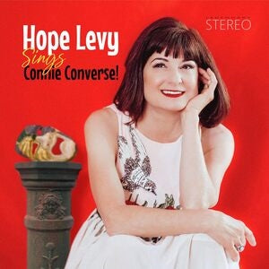 Hope Levy: Hope Levy Sings Connie Converse! - CD