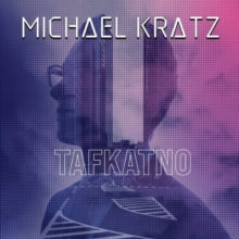 Michael Krätz: Tafkatno - CD