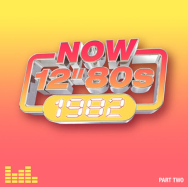 Various Artists: Now 12 Inch 80S: 1982 - Part 2 - CD