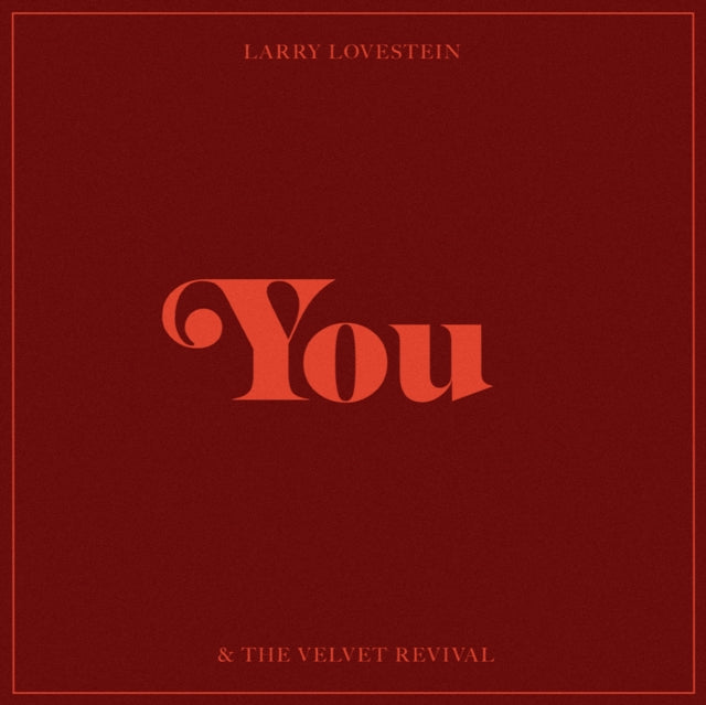 Larry Lovestein & The Velvet Revival: You - Vinyl