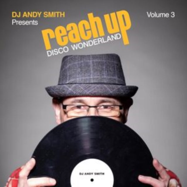 Various Artists: DJ Andy Smith Presents Reach Up - Disco Wonderland Vol. 3 - Vinyl