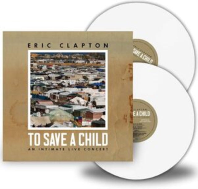 Eric Clapton: To Save A Child - Vinyl