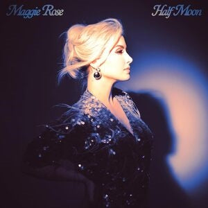 Maggie Rose: Half Moon - CD