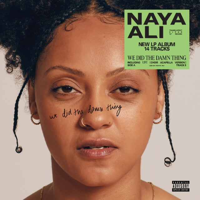 Naya Ali: We Did The Damn Thing (Clear Vinyl) - Vinyl