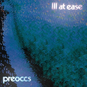 Preoccupations: Ill At Ease (Blue Cloudy Vinyl) - Vinyl