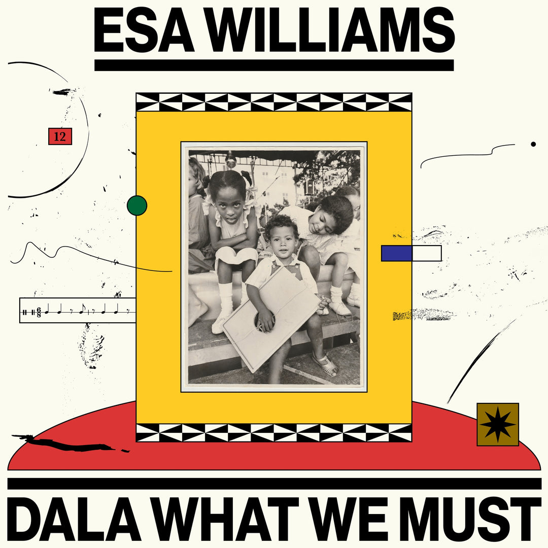 Esa Williams: Dala What We Must - Vinyl