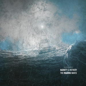 Steve Hackett & Steve Rothery: The Roaring Waves - CD