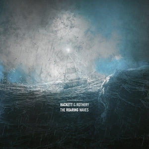 Steve Hackett & Steve Rothery: The Roaring Waves - CD