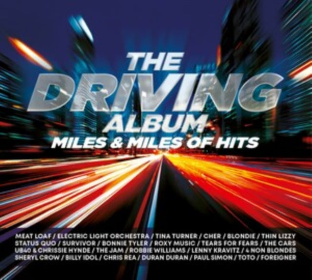Various Artists: The Driving Album: Miles & Miles Of Hits - CD