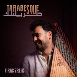 Firas Zreik: Tarabesque - Vinyl