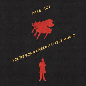 Yard Act: Youre Gonna Need A Little Music - CD
