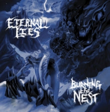 Eternal Lies: Burning The Nest - CD