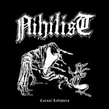 Nihilist: Carnal Leftovers - CD