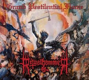Ritualhammer: Grand Pestilential Flame - CD