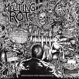 Melting Rot: Infatuation With Premeditation (Etched Side) - Vinyl