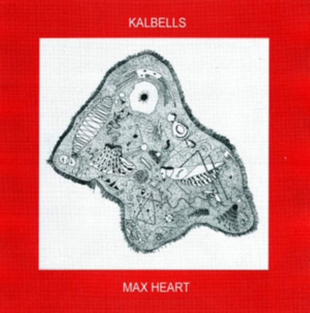 Kalbells: Max Heart - Vinyl