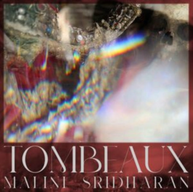 Malini Sridharan: Tombeaux - Vinyl