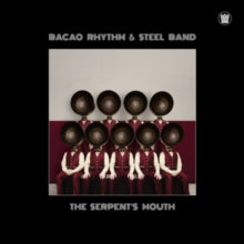The Bacao Rhythm & Steel Band: The Serpents Mouth - CD