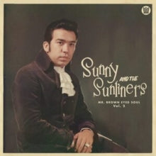 Sunny & The Sunliners: Mr. Brown Eyed Soul Vol. 2 - CD