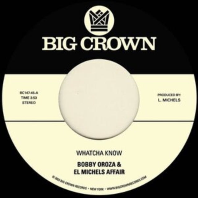 Bobby Oroza & El Michels Affair: Whatcha Know / Losing It - Vinyl