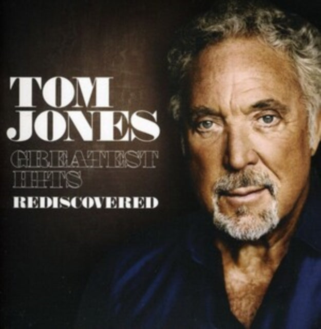 Tom Jones: Greatest Hits - Rediscovered - CD