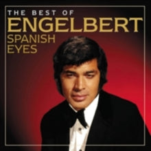 Engelbert Humperdinck: Spanish Eyes - The Best Of - CD