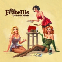 The Fratellis: Costello Music - Vinyl