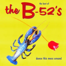 The B-52's: Best Of: Dance This Mess Around - Vinyl