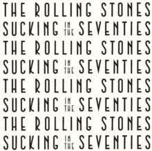 The Rolling Stones: Sucking In The Seventies - CD
