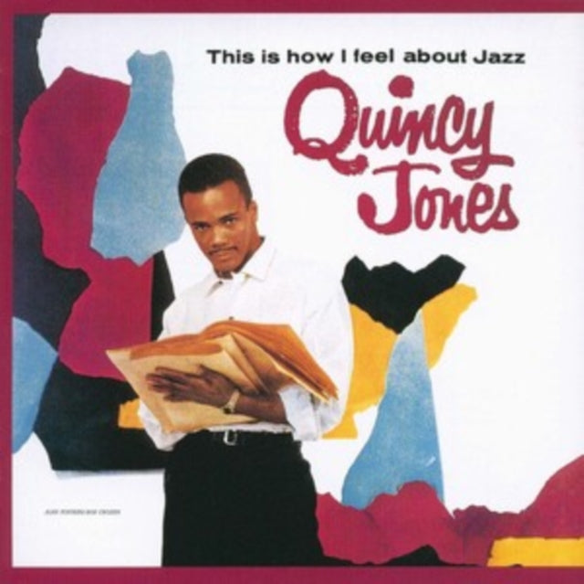 Quincy Jones: This Is How I Feel About Jazz - CD