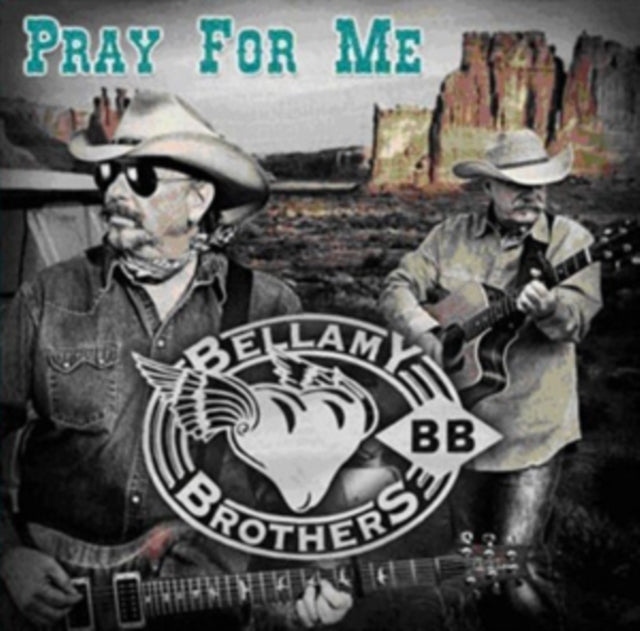 The Bellamy Brothers: Pray For Me - CD