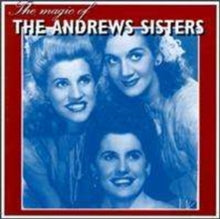 The Andrews Sisters: The Magic Of...... - CD