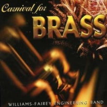 Williams Fairey Engineering: Carnival For Brass - CD