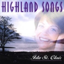 Isla St. Clair: Hoghland Songs - CD