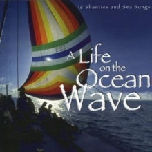 The Windjammers: A Life On The Ocean Wave - CD