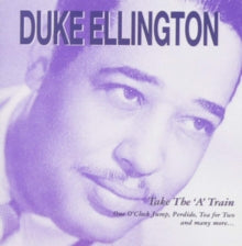 Duke Ellington: Take The A Train - CD