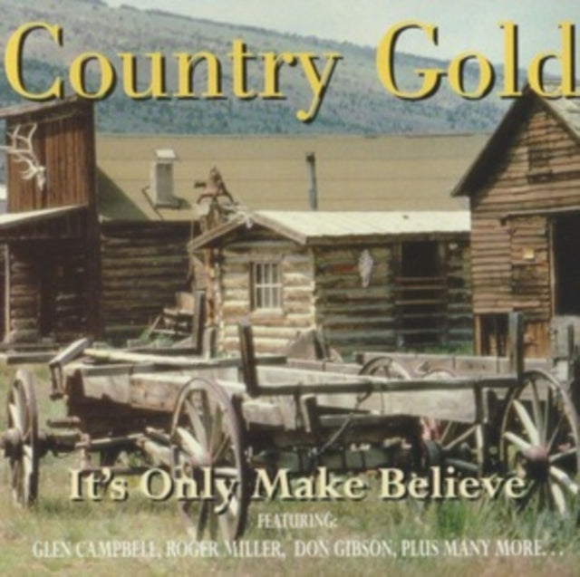 Various Artists: Country Gold - Its Only Make Believe - CD