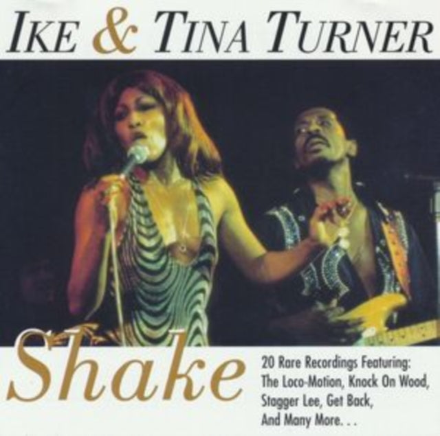 Ike & Tina Turner: Shake - CD