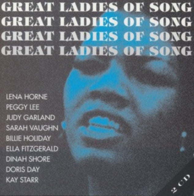 Various Artists: Great Ladies Of Song - CD