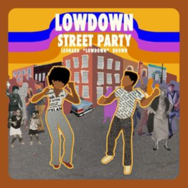 Leonard Lowdown Brown: Street Party - CD