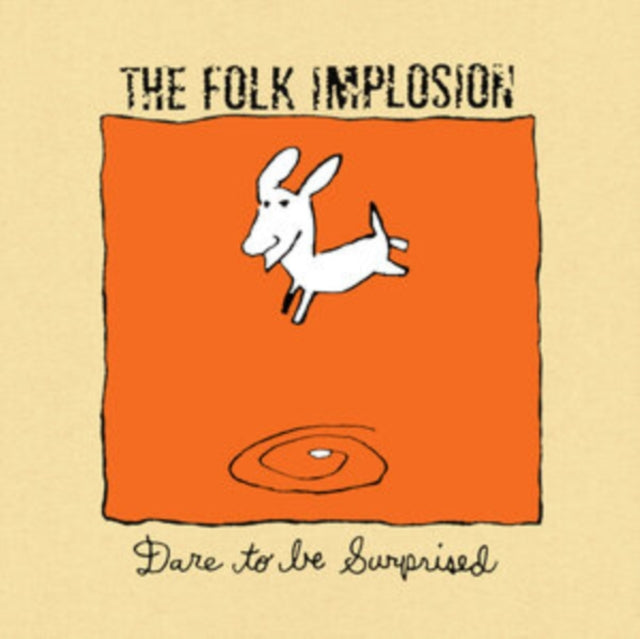 The Folk Implosion: Dare To Be Surprised - Vinyl