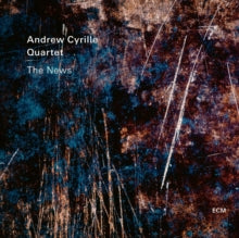 Andrew Cyrille Quartet: The News - CD