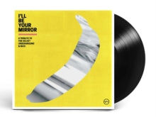 Various Artists: Ill Be Your Mirror - Vinyl