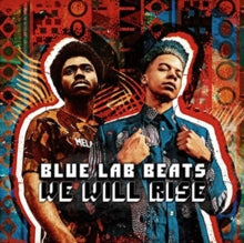 Blue Lab Beats: We Will Rise - Vinyl