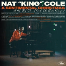 Nat King Cole: A Sentimental Christmas With Nat King Cole And Friends: Cole Classics Reimagined - Vinyl