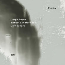 Jorge Rossy/Robert Landfermann/Jeff Ballard: Puerta - CD