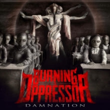 Burning the Oppressor: Damnation - CD