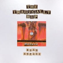 The Tragically Hip: Road Apples - 30th Anniversary (Deluxe Edition) - Vinyl